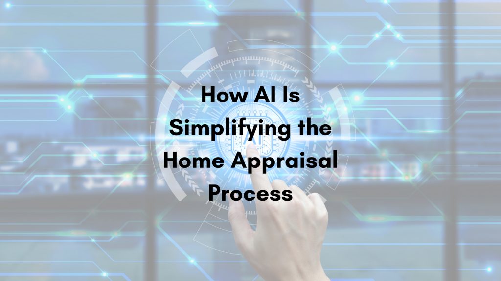 AI technology simplifying home appraisals and improving mortgage processing accuracy at Divorce Mortgage Expert.
